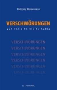 Verschwörungen : Von Catilina bis al-Kaida （2018. 183 S. 21 cm）