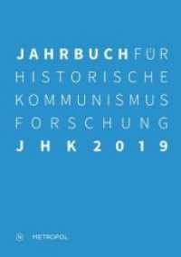 Jahrbuch für Historische Kommunismusforschung 2019 （2019. 304 S. 247 x 173 mm）