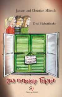 Drei Bücherfreaks - Das verbotene Fenster : Ungekürzte Ausgabe （1. Aufl. 2015. 208 S. m. Illustr. 192 mm）