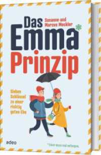 Das Emma_-Prinzip : Sieben Schlüssel zu einer richtig guten Ehe. Einer muss mal anfangen （3. Aufl. 2023. 224 S. 215 mm）