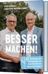 Besser machen! : Hoffnungsvolle Entwicklungen und Initiativen für eine lebenswerte Zukunft （2. Aufl. 2021. 272 S. mit Schutzumschlag. 215 mm）