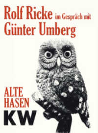Rolf Ricke im Gespräch mit Günter Umberg : Alte Hasen. KW, Berlin. Band 8 (Alte Hasen. KW, Berlin Bd.8) （2012. 48 S. 14.8 cm）