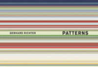 Gerhard Richter. Patterns : Divided - Mirrored - Repeated. Artist Book