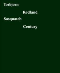 Torbjorn Rodland : Sasquatch Century