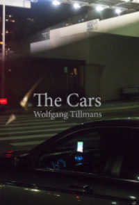 Wolfgang Tillmans. The Cars （NED. 2025. 128 S. 24 cm）