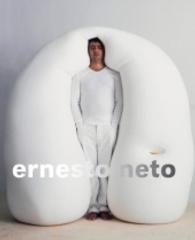 Ernesto Neto （Bilingual）