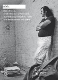 René Block. Ich kenne kein Weekend. Ausstellungsprojekte, Texte und Dokumente seit 1964. n.b.k. Ausstellungen, Band 18 : Neuer Berliner Kunstverein (n.b.k. Ausstellungen Bd.18) （2015. 540 S. 750 Abb. 22 x 30 cm）