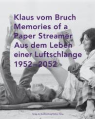 Klaus vom Bruch. Aus dem Leben einer Luftschlange. Memories of a Paper Streamer. 1952-2052. An Autobiographical Montage （Neuausg. 2016. 360 S. 30 cm）