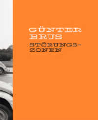Günter Brus. Störungszonen. Retrospektive : Katalog zur Ausstellung im Martin Gropius-Bau, Berlin, 2016 （2016. 184 S. 29.5 cm）