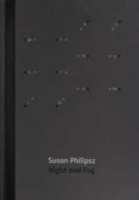 Susan Philips : Night and Fog