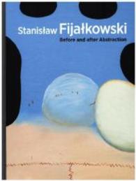 Stanislaw Fijalkowski : Before and after Abstraction