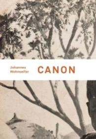 Johannes Wohnseifer. Canon （2016. 176 S. 17.2 cm）