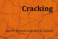 Charles Simonds and Lucy R. Lippard. Cracking （2016. 84 S. 15 x 20 cm）