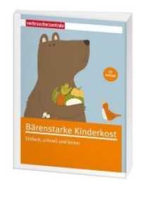 Bärenstarke Kinderkost : Einfach， schnell und lecker