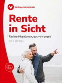 Rente in Sicht : Rechtzeitig planen, gut vorsorgen （2025. 192 S. 22 cm）