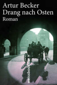 Drang nach Osten : Roman （2019. 394 S. 216 x 145 mm）