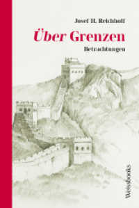 Über Grenzen : Betrachtungen （2022. 96 S. 18.5 cm）