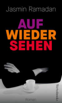 Auf Wiedersehen （2023. 272 S.）