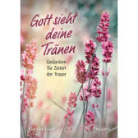 Gott sieht deine Tränen : Gedanken für Zeiten der Trauer （1. Auflage. 2022. 16 S. durchg. farb. Abb. 21 cm）