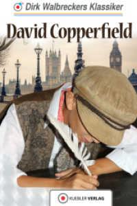 David Copperfield : Ungekürzte Ausgabe (Dirk Walbreckers Klassiker) （2016. 144 S. 21 cm）