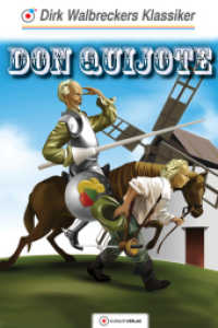 Don Quijote (Dirk Walbreckers Klassiker) （2016. 144 S. 210 mm）