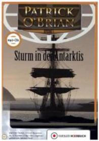 Sturm in der Antarktis, 2MP3-CD : Ein Jack-Aubrey-Roman. Episode 5. Ungekürzte Lesung. 720 Min. (Master & Commander Tl.5) （2015. 190 x 136 mm）