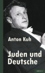 Juden und Deutsche: Ein Resum&eacute; （Nachdr. 2012. 114 S. 215 mm）