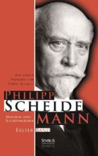 Memoiren eines Sozialdemokraten, Erster Band: Mit einem Vorwort von Andre Seegers