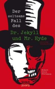 Der seltsame Fall des Dr. Jekyll und Mr. Hyde （2014. 112 S. 190 mm）