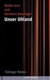 Unser Uhland : Tübinger Reden （2013. 96 S. 180 mm）