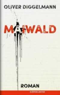Maiwald : Roman （2017. 252 S. 19,5 cm）