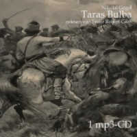 Taras Bulba, MP3-CD : Lesung. 305 Min. （2016   12.5 x 14 cm）