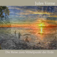 Die Reise zum Mittelpunkt der Erde, Audio-CD, MP3 : 513 Min.. Lesung （12.5 x 14 cm）