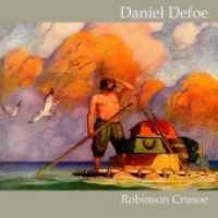 Robinson Crusoe, Audio-CD, MP3 : 696 Min.. Lesung （2017   12.5 x 14 cm）