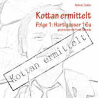 Kottan ermittelt - Hartlgasser 16 a, Audio-CD, MP3 : Lesung. MP3 Format. Ungekürzte Ausgabe. 129 Min. (Kottan ermittelt Folge.1) （2017   12.5 x 14 cm）