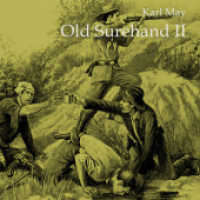 Old Surehand II, Audio-CD, MP3 : 1117 Min.. Lesung （2018   12.5 x 14 cm）