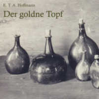 Der goldne Topf, Audio-CD, MP3 : 233 Min.. Lesung （2019   12.5 x 14 cm）