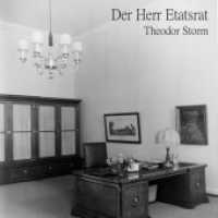 Der Herr Etatsrat, Audio-CD, MP3 : 121 Min.. Lesung （2020   12.5 x 14 cm）