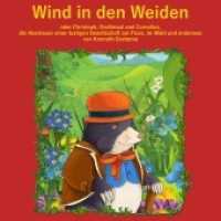 Wind in den Weiden, Audio-CD, MP3 : oder Christoph, Großmaul und Cornelius. Die Abenteuer einer lustigen Gesellschaft am Fluss, im Wald und anderswo. 306 Min.. Lesung （2020   12.5 x 14 cm）