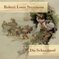 Die Schatzinsel， Audio-CD， MP3 : Lesung