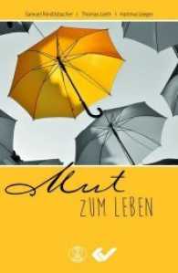 Mut zum Leben （2017. 112 S. 17 cm）