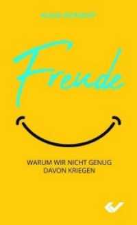 Freude : Warum wir nicht genug davn kriegen （2019. 64 S. 18 cm）