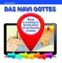 Das Navi Gottes : Warum es so wichtig ist, den Plan Gottes mit den Menschen zu kennen （2019. 136 S. 20.5 x 21 cm）