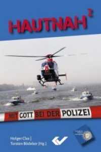 Hautnah2 : Mit Gott bei der Polizei （2020. 96 S. 15 cm）