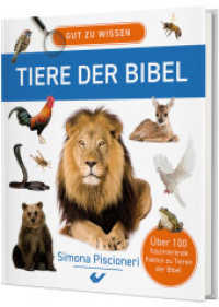 Gut zu wissen - Tiere der Bibel : Bilderbuch （2024. 48 S. 26 cm）