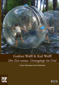 Der Zeit voraus. : Grenzgänge im Ural. Essays, Reportagen und Geschichte(n) (Fragmentarium) （2011. 380 S. 20 cm）