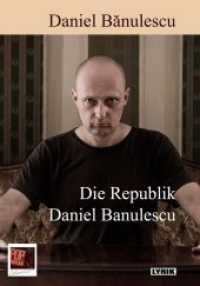Die Republik Daniel Banulescu (POP Lyrik) （2018. 184 S. 20 cm）