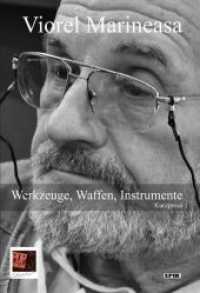 Werkzeuge, Waffen, Instrumente : Kurzprosa (Epik 107) （2019. 552 S. 20 x 20.5 cm）
