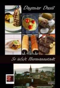 So is(s)t Hermannstadt (Fragmentarium 15) （2019. 186 S. m. Fotos. 20 cm）