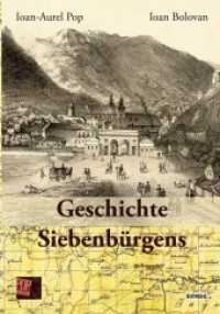 Geschichte Siebenbürgens (Historiae 1) （2020. 521 S. Abbildungen: Fondul de ilustratii al Bibliotecii Academie）